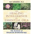 Healing Intelligence Of Essential Oils