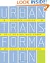 Urban Transformation: Understanding City Form and Design