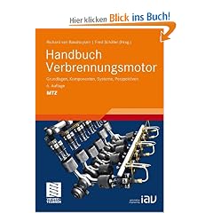 Handbuch Verbrennungsmotor: Grundlagen, Komponenten, Systeme, Perspektiven (ATZ/MTZ-Fachbuch)