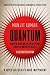 Quantum - Illustrated Edition: Einstein, Bohr and the Great Debate About the Nature of Reality