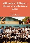 Glimmers of Hope : A Memoir of Africa