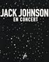 Johnson;Jack 2008 En Concert [Blu-ray]