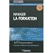 Manager la formation : Quoi de neuf apr�s la r�forme ?