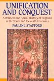 Unification and Conquest: A Political and Social History of England in the Tenth and Eleventh Centuries (Hodder Arnold Publication)