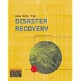 Guide to Disaster Recovery
