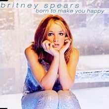 Born to Make You Happy