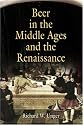 Beer in the Middle Ages and the Renaissance