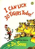 I Can Lick 30 Tigers Today!