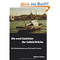 Die zwei Gesichter der Galata-Br�cke: Ein Kriminalroman aus Wien und Istanbul