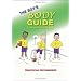 The Boy's Body Guide: A Health and Hygiene Book