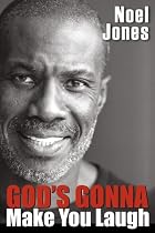 God's Gonna Make You Laugh: Understanding God's Timing for Your Life