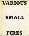 Various Small Fires and Milk