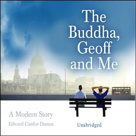 The Buddha, Geoff and Me (Unabridged)