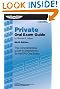 Private Oral Exam Guide: The Comprehensive Guide to Prepare You for the FAA Oral Exam (Oral Exam Guide series)