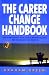 The Career Change Handbook