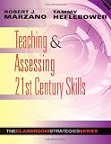 Teaching & Assessing 21st Century Skills 