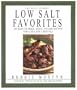 The Hasty Gourmet Low Salt Favorites: 300 Easy-to-Make, Great-Tasting Recipes for a Healthy Lifestyle