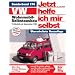 VW Wohnmobil-Selbstausbau: T4-Modelle (Jetzt helfe ich mir selbst)