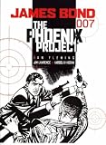 James Bond: The Phoenix Project: The Phoenix Project (James Bond 007)