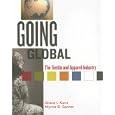 Going Global: The Textiles And Apparel Industry