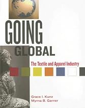 Going Global: The Textiles And Apparel Industry