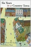 Six years in a country town : pages from R.F. Leslie's Charlbury news