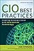 CIO Best Practices: Enabling Strategic Value With Information Technology