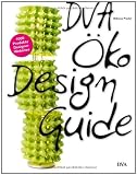DVA &Ouml;ko Design Guide: 1000 Produkte, Designer, Websites - Rebecca Proctor