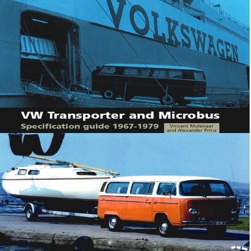 VW Transporter and Microbus: Specification Guide 1967-1979