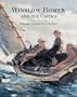 Winslow Homer and the Critics: Forging a National Art in the 1870s