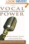 Vocal Power: Harnessing the Power Within