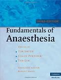 Fundamentals of Anaesthesia (Cambridge Medicine)