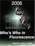 Who s Who in Fluorescence 2006