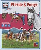WAS IST WAS Junior, Band 5: Pferde und Ponys - Tatjana Marti