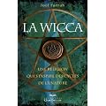 La Wicca 2ed - une Religion Qui S'Inspire des Cycles de la Nature