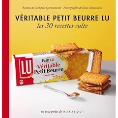 V�ritable petit beurre Lu - Les 30 recettes culte