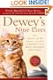 Dewey's Nine Lives: The Legacy of the Small-Town Library Cat Who Inspired Millions