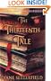 The Thirteenth Tale: A Novel
