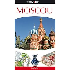 Guide Voir Moscou