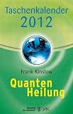 Produkt-Bild: Quantenheilung-Taschenkalender 2012