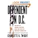 Dependent on D.C.: The Rise of Federal Control over the Lives of Ordinary Americans