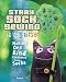 Stray Sock Sewing: Making One of a Kind Creatures from Socks