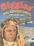 Biggles' big adventures