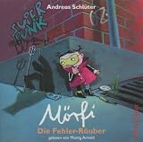 M&ouml;rfi - Die Fehler-R&auml;uber, 1 Audio-CD - Andreas Schl&uuml;ter, Monty Arnold