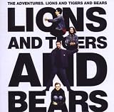 Lions & Tigers & Bears