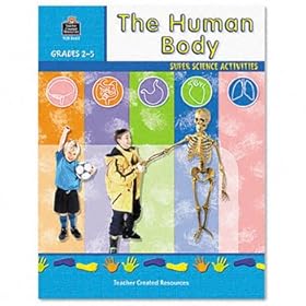 Teacher Created Resources 3662 - Super Science Activities/Human Body, Grades 2-5, 48 Pages-TCR3662