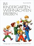 Im Kindergarten Weihnachten erleben