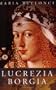 Lucrezia Borgia (Women in History S.)