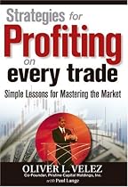 Strategies for Profiting on Every Trade: Simple Lessons for Mastering the Market