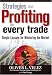Strategies for Profiting on Every Trade: Simple Lessons for Mastering the Market
